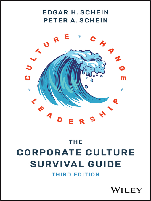 Title details for The Corporate Culture Survival Guide by Edgar H. Schein - Available